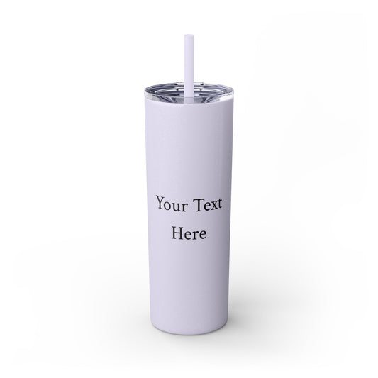 Skinny Tumbler with Straw