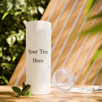 Skinny Tumbler with Straw