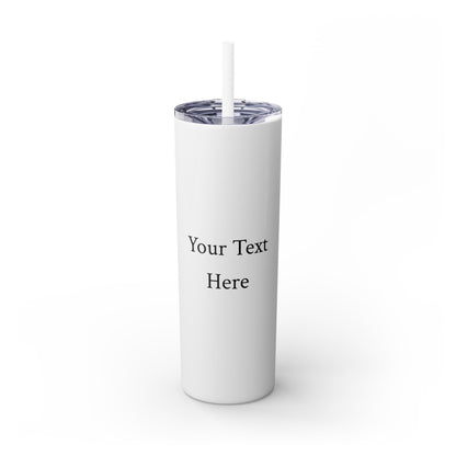 Skinny Tumbler with Straw