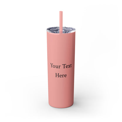 Skinny Tumbler with Straw